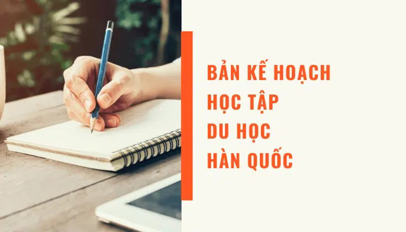 Bản kế hoạch học tập du học Hàn Quốc