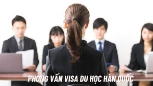 phong-van-visa-du-hoc-han-quoc