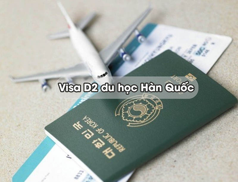 Visa D2 du học Hàn Quốc